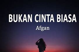 Bukan Cinta Biasa Lirik Andmesh